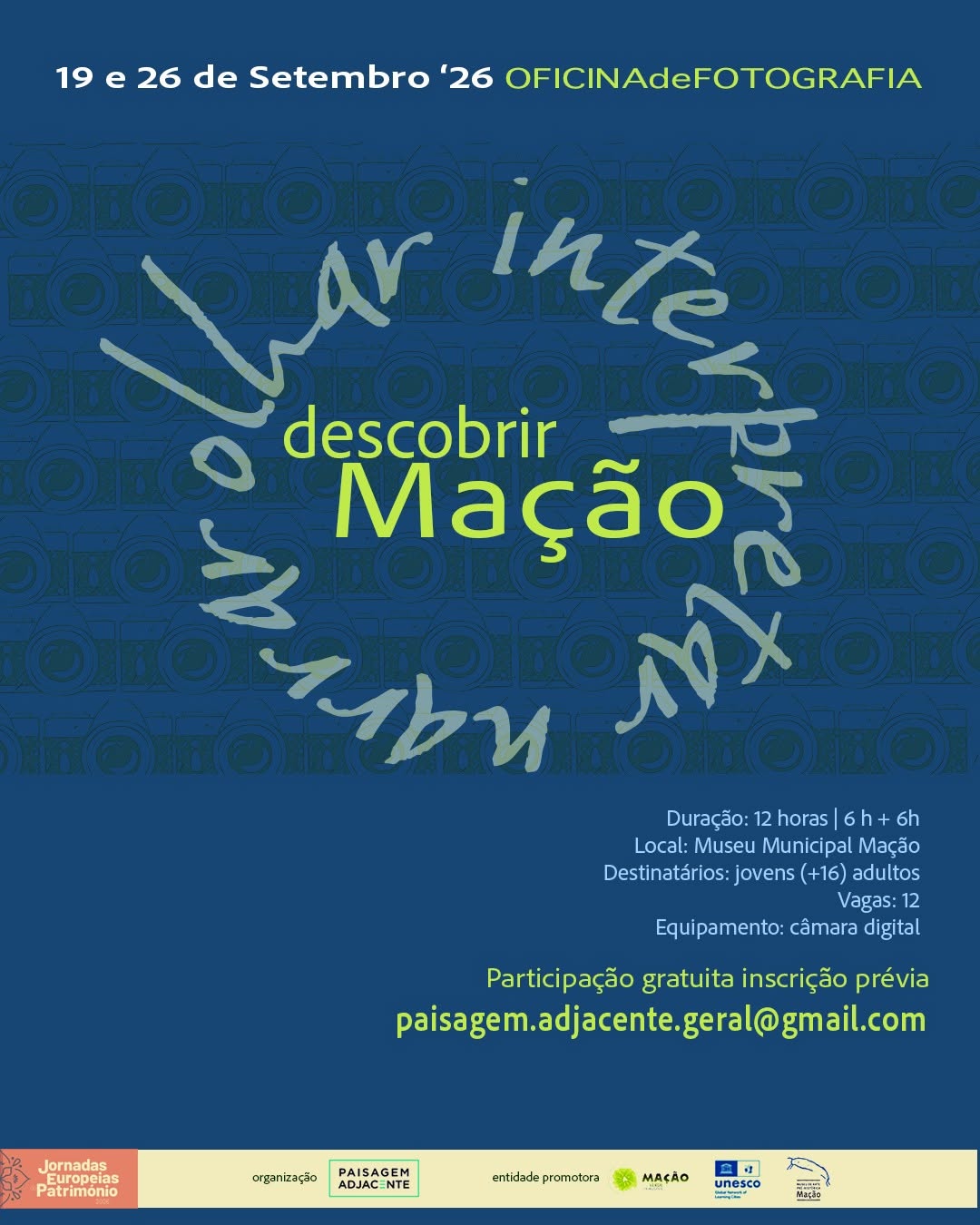 MAÇÃO RECEBE OFICINA DE FOTOGRAFIA INOVADORA E GRATUITA