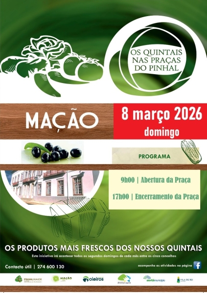 OS QUINTAIS NAS PRAÇAS DO PINHAL VOLTAM A MAÇÃO EM MARÇO